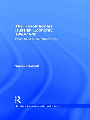 cover image of The Revolutionary Russian Economy, 1890-1940